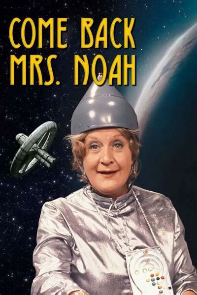 File:Come Back Mrs Noah.jpg