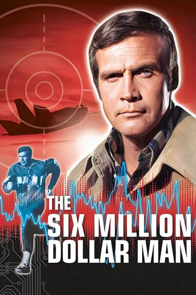 File:The Six Million Dollar Man.jpg